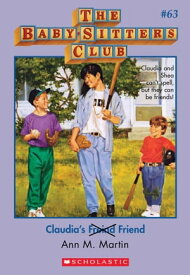 Claudia's Friend (The Baby-Sitters Club #63)【電子書籍】[ Ann M. Martin ]