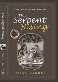 The Serpent Rising【電子書籍】[ Mary Garden ]