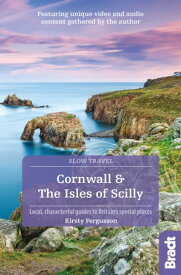 Cornwall & the Isles of Scilly (Slow Travel)【電子書籍】[ Kirsty Fergusson ]