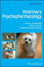 Veterinary Psychopharmacology【電子書籍】[ Sharon L. Crowell-Davis ]