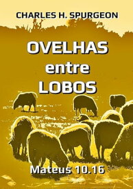 Ovelhas Entre Lobos【電子書籍】[ Silvio Dutra ]