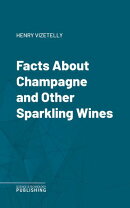 Facts About Champagne and Other Sparkling Wines