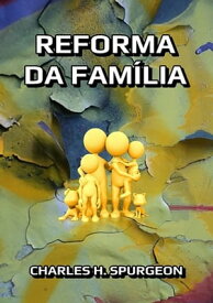 Reforma Da Fam?lia【電子書籍】[ Silvio Dutra ]