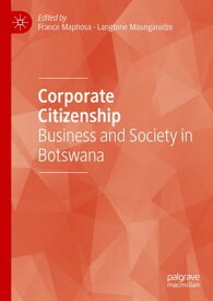 Corporate Citizenship Business and Society in Botswana【電子書籍】