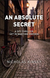 An Absolute Secret【電子書籍】[ Nicholas Kinsey ]