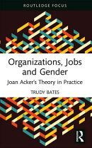 Organizations, Jobs and Gender