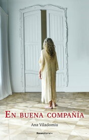 En buena compa??a【電子書籍】[ Ana Viladomiu ]