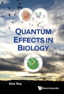 Quantum Effects in Biology