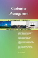 Contractor Management A Complete Guide - 2020 Edition