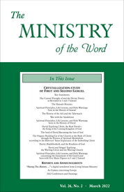 The Ministry of the Word, Vol. 26, No. 02 Crystallization-study of First and Second Samuel【電子書籍】[ Various Authors ]