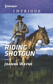 Riding Shotgun【電子書籍】[ Joanna Wayne ]