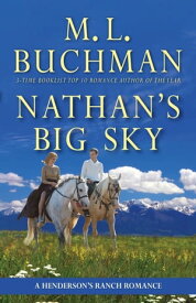 Nathan's Big Sky【電子書籍】[ M. L. Buchman ]