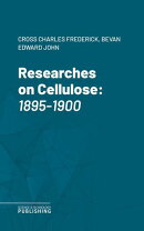 Researches on Cellulose