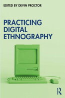 Practicing Digital Ethnography