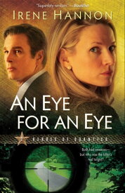 Eye for an Eye, An (Heroes of Quantico Book #2) A Novel【電子書籍】[ Irene Hannon ]