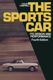 The Sports Car Its design and performance【電子書籍】[ Colin Campbell ]