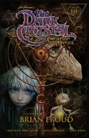Jim Henson's The Dark Crystal: Creation Myths Vol. 3