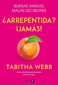 ?Arrepentida? ?Jam?s!【電子書籍】[ Tabitha Webb ]