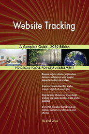 Website Tracking A Complete Guide - 2020 Edition【電子書籍】[ Gerardus Blokdyk ]