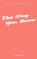 The Way You Move