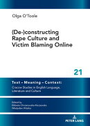 (De-)constructing Rape Culture and Victim Blaming Online