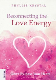 Reconnecting the Love Energy - This book is a cry for help to all those who are truly dedicated to service, whether at the individual level or on a more widespread scale. Don't By-pass Your Heart - Re-connecting the heart energy.【電子書籍】