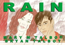 Rain【電子書籍】[ Bryan and Mary Talbot ]