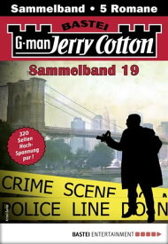 Jerry Cotton Sammelband 19 5 Romane in einem Band【電子書籍】[ Jerry Cotton ]