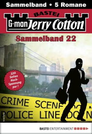 Jerry Cotton Sammelband 22 5 Romane in einem Band【電子書籍】[ Jerry Cotton ]
