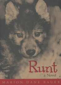 Runt 【電子書籍】[ Marion Dane Bauer ]