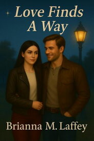 Love Finds A Way Amethyst Falls, #2【電子書籍】[ Brianna M. Laffey ]