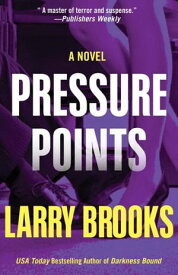 Pressure Points【電子書籍】[ Larry Brooks ]