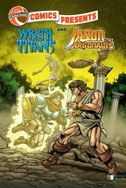TidalWave Comics Presents #8: Wrath of the Titans and Jason & the Argonauts【電子書籍】[ Adam Rose ]