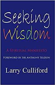 Seeking Wisdom: A Spiritual Manifesto【電子書籍】[ Dr Larry Culliford ]