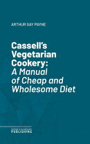 Cassell's Vegetarian Cookery