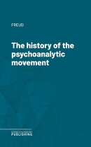 The history of the psychoanalytic movement