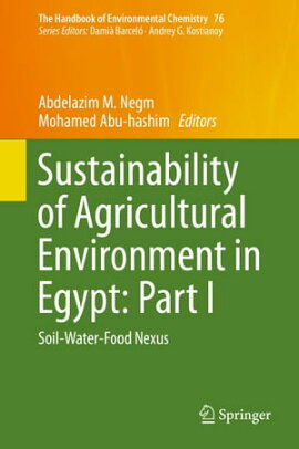 Sustainability of Agricultural Environment in Egypt: Part I Soil-Water-Food Nexus