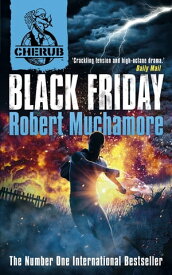 Black Friday Book 15【電子書籍】[ Robert Muchamore ]
