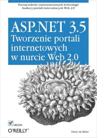ASP.NET 3.5. Tworzenie portali internetowych w nurcie Web 2.0【電子書籍】[ Omar AL Zabir ]