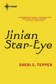 Jinian Star-Eye【電子書籍】[ Sheri S. Tepper ]
