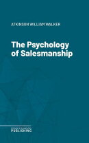The Psychology of Salesmanship