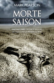 Morte Saison【電子書籍】[ Mark Pearson ]