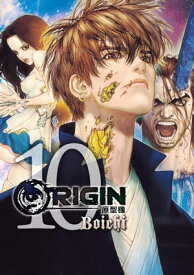 ORIGIN原型機 10(完)【電子書籍】[ Boichi ]