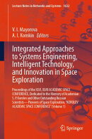 Integrated Approaches to Systems Engineering, Intelligent Technology, and Innovation in Space Exploration