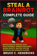 Steal a Brainrot complete Guide