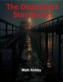 The Don't Stay Buried