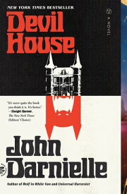 Devil House A Novel【電子書籍】[ John Darnielle ]