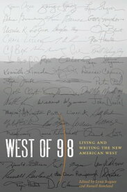West of 98 Living and Writing the New American West【電子書籍】