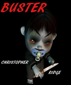 Buster【電子書籍】[ Christopher Ridge ]