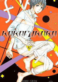 Kakafukaka 6【電子書籍】[ Takumi Ishida ]